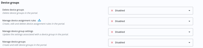 Device groups permissions. It shows four permissions: Delete device groups, Manage device assignment rules, Manage device group settings and Manage device groups. Each permission includes a description explaining its function. All permissions are currently set to Disabled, indicated by red "X" icons and drop-down menus.